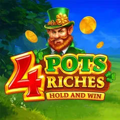 4 Pots Riches: Hold and Win