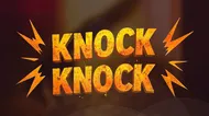 Knock Knock